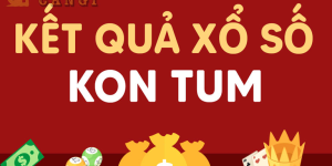 Dự Đoán Xổ Số Kon Tum - Lịch Sử Kết Quả Và Xu Hướng Mới